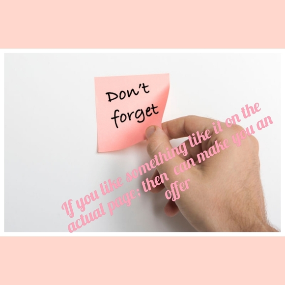 Other - DON'T FORGET